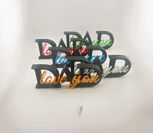 Love you Dad sign